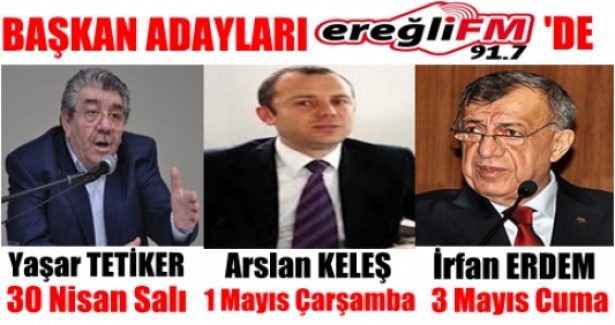 Başkan adayları Ereğli FM'de..