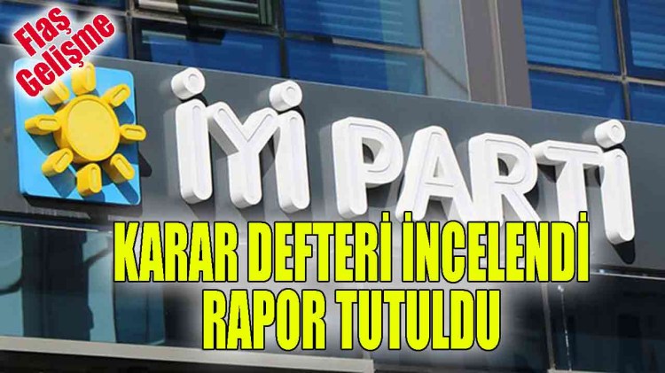 İYİ Parti Kdz.Ereğli'de son dakika gelişmesi.. Rapor tutuldu
