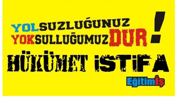 "Meşruluğunu yitiren hükümet istifa!.."