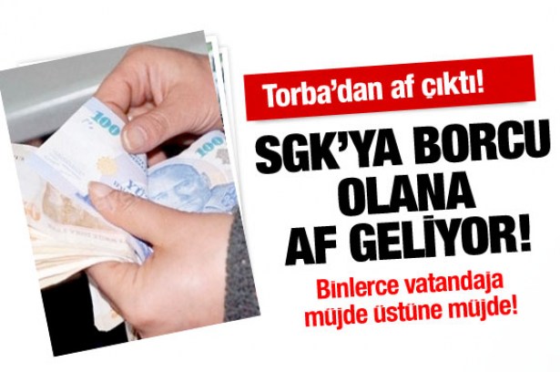 Prim borçlarını siliniyor!..