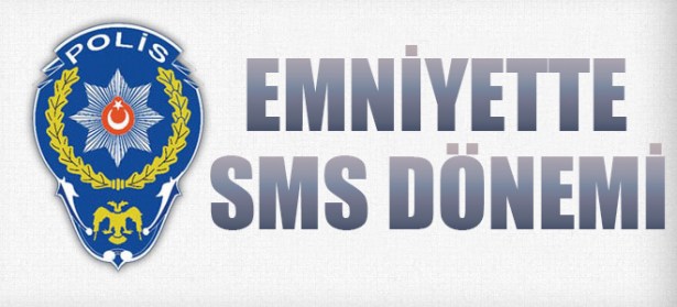 EMNİYETTE YENİ DÖNEM!..