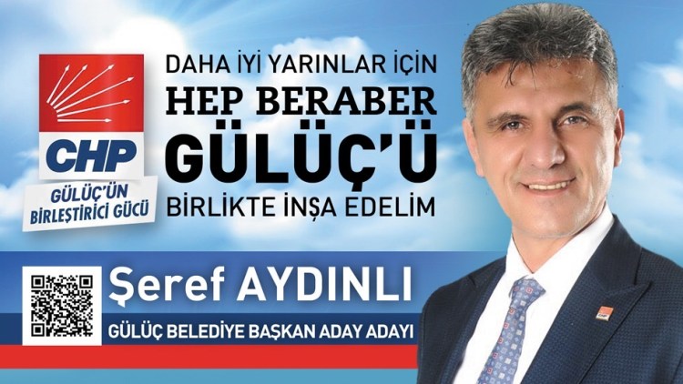 Gülüç Şeref Aydınlı ile değişime hazır