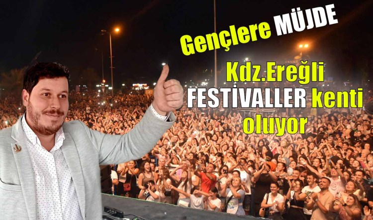 Kdz.Ereğli Festivaller Kenti oluyor