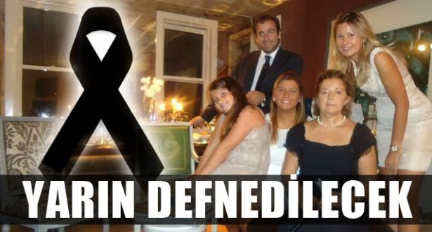 MÜFTÜOĞLU AİLESİNİN ACI KAYBI!..