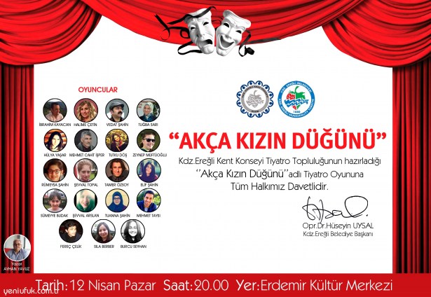 AKÇA KIZIN DÜĞÜNÜ SAHNELENECEK