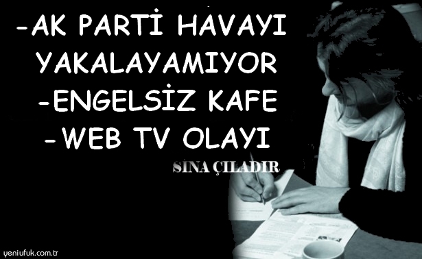 AK PARTİ MADDİ İMKANSIZLARLA BOĞUŞUYOR!..