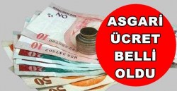 ASGARİ ÜCRET BELLİ OLDU..