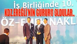 EREĞLİNİN GURURU OLDULAR..