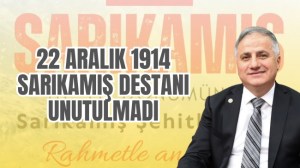 Ak Parti Zonguldak Milletvekili Saffet Bozkurt: 22 Aralık 1914 Sarıkamış Destanı Unutulmadı