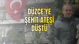 Düzceye şehit ateşi düştü