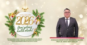 Zonguldak Bülent Ecevit Üniversitesi rektörü İsmail Hakkı Özölçerin yeni yıl mesajı