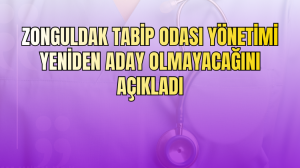 Zonguldak Tabip Odası Yönetimi Yeniden Aday Olmayacağını Açıkladı