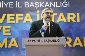 AK Partili Yayman Osmaniyeden seslendi: Saldırıları asla onaylamıyoruz